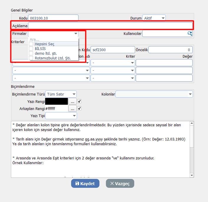 dia tablo biçimlendirme ekranında açıklama ve firmalar seçim alanı