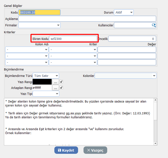 dia tablo biçimlendirme ekranında ekran kodu alanının otomatik dolması
